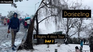 Darjeeling Tour 2022  Snowfalls in Darjeeling  3 Nights 4 Days Tour  Day 1 Darjeeling Trip plan [upl. by Arnaldo]