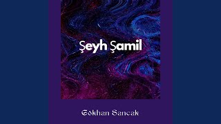 Şeyh Şamil [upl. by Horlacher]