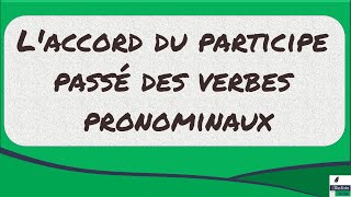 Laccord du participe passé des verbes pronominaux [upl. by Trinl71]