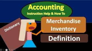 Merchandise Inventory Definition [upl. by Yasdnil646]