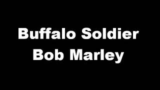 Buffalo Soldier  Bob Marley  Lyrics [upl. by Ramraj196]