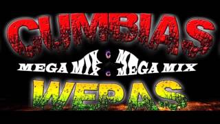 CUMBIA WEPA  MEGA MIX [upl. by Gwenn382]