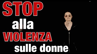 STOP ALLA VIOLENZA SULLE DONNE [upl. by Anwat]