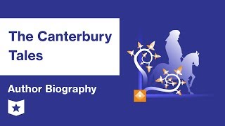 The Canterbury Tales  Author Biography  Geoffrey Chaucer [upl. by Iden]