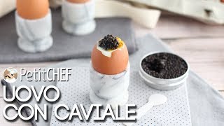 Uovo alla coque con caviale  Idea antipasto PetitChefit [upl. by Bakemeier]