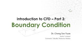 Introduction to Computational Fluid Dynamics CFD  Part 3 Boundary Condition [upl. by Natelson]