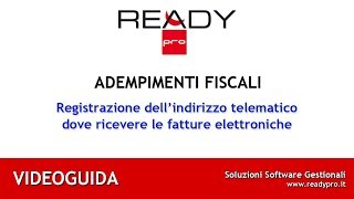 Fatture elettroniche configurazione dellindirizzo telematico dove riceverle codice SDI o PEC [upl. by Jammie]