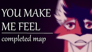 You Make Me Feel  COMPLETED MAPLESHADE MAP [upl. by Danzig295]