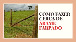 COMO FAZER CERCA DE ARAME FARPADO [upl. by Ebsen]