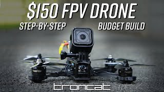 Build a Freestyle FPV drone for 150 [upl. by Nertie]