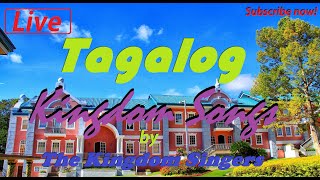 Live Streaming Tagalog Kingdom Songs by The Kingdom Musicians [upl. by Ellennod]