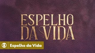 Espelho da Vida confira a abertura da novela da Globo [upl. by Otis]