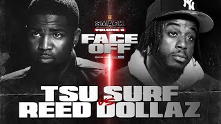 SMACK VOL 5 FACE OFF TSU SURF VS REED DOLLAZ [upl. by Chaille]