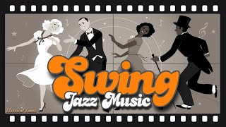 The Best  Swing Jazz Music [upl. by Tihom]