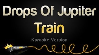 Train  Drops Of Jupiter Karaoke Version [upl. by Aerdma]