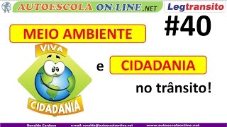 MEIO AMBIENTE e CIDADANIA no Trânsito [upl. by Tal]