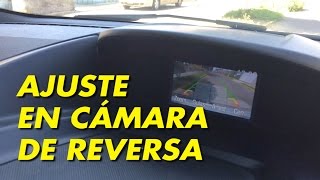 Ajuste en Cámara de Reversa [upl. by Rosenwald517]