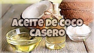 COMO HACER ACEITE DE COCO  FÁCIL Y RAPIDO Paso a Paso [upl. by Naujuj]