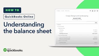 Understanding the Balance Sheet in QuickBooks Online Tutorial [upl. by Alaehcim]