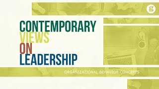 Contemporary Views on Leadership [upl. by Fidela]