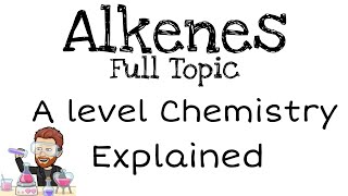 Alkenes  A level [upl. by Ytiak]