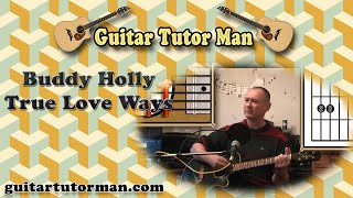 True Love Ways  Buddy Holly  Acoustic Guitar Lesson [upl. by Colville449]