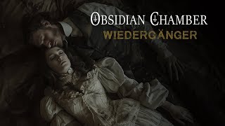 OBSIDIAN CHAMBER  Wiedergänger  Deathmetal Version [upl. by Aicemak]