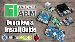 Manjaro Arm Is Awesome OS Overview and Install Guide  Raspberry Pi ODROID Pine64 Radxa [upl. by Cole]