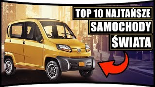 ★ TOP 10 NAJTAŃSZE SAMOCHODY ŚWIATA [upl. by Abner]