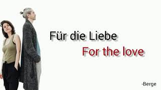 Für die Liebe Berge  Learn German With Music English Lyrics [upl. by Aicilra]