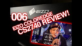 006 EIZO ColorEdge CS2740 Review  The elegant 4K monitor for every creator [upl. by Efar]