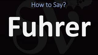 How to Pronounce Fuhrer CORRECTLY [upl. by Duj]