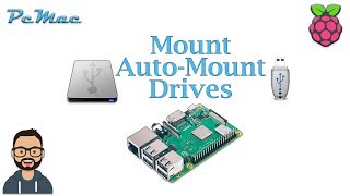 How to Mount and AutoMount Drives on Raspberry Pi [upl. by Irami447]