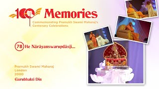 78 He Nārāyanswarupdāsji  PSM100 Memories [upl. by Akerue]