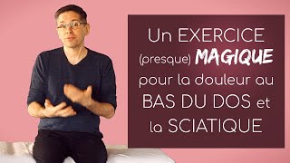 Un exercice presque magique pour la douleur au bas du dos et de type sciatique [upl. by Tessie]