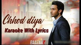 Chod diya Woh Rasta Karaoke with Lyrics [upl. by Ty580]