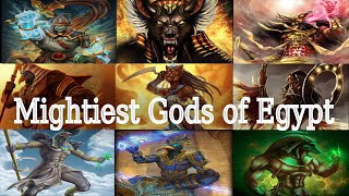 The Mightiest Gods of Egyptian Mythology  The Gods of Egypt  The Mightiest Gods Series 4 [upl. by Greenebaum600]