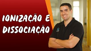 Ionização e Dissociação  Brasil Escola [upl. by Anastas]