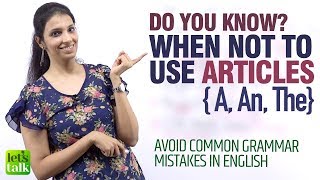 Mistake Made Using English Articles  When Not To Use A An amp The  English Grammar Practice Lesson [upl. by Qahsi]