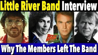 Little River Band  Why They All Left The Band  Interview [upl. by Dunston]