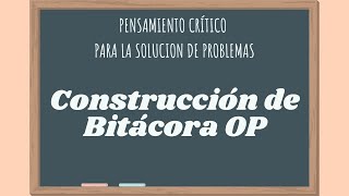 PC SP Construcción de Bitácora OP [upl. by Novek]