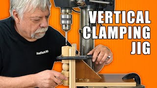 Vertical Clamping Jig  Drill Press Jig [upl. by Deeann]