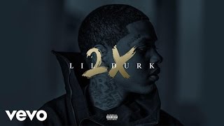 Lil Durk  LilDurk2x Audio [upl. by Michel]