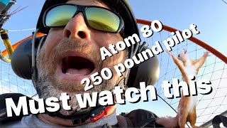 Can a 250 pound pilot fly an Atom 80 paramotor [upl. by Attenauqa]