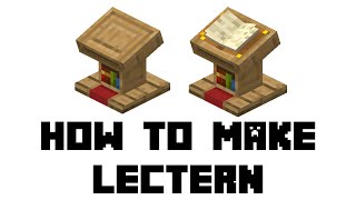 Minecraft How to Make Lectern [upl. by Leyes]