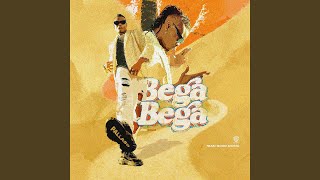 Bega Bega [upl. by Chloris]