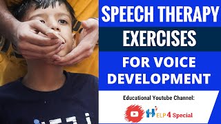 Speech Therapy Exercises for Voice Development  Help 4 Special [upl. by Norb]