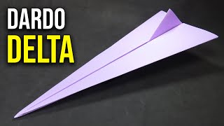 Como Hacer un Avión de Papel que Vuela Lejos quotDARDO DELTAquot  Mejores Aviones de Papel [upl. by Lorelle]