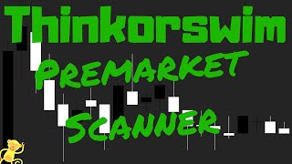 Thinkorswim premarket scanner [upl. by Cutler]