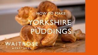 How To Make Yorkshire Puddings  Cookery School  Waitrose [upl. by Merrily217]